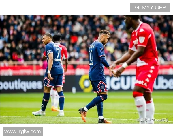 法甲巴黎圣日耳曼击败摩纳哥取得三连胜，领跑联赛积分榜